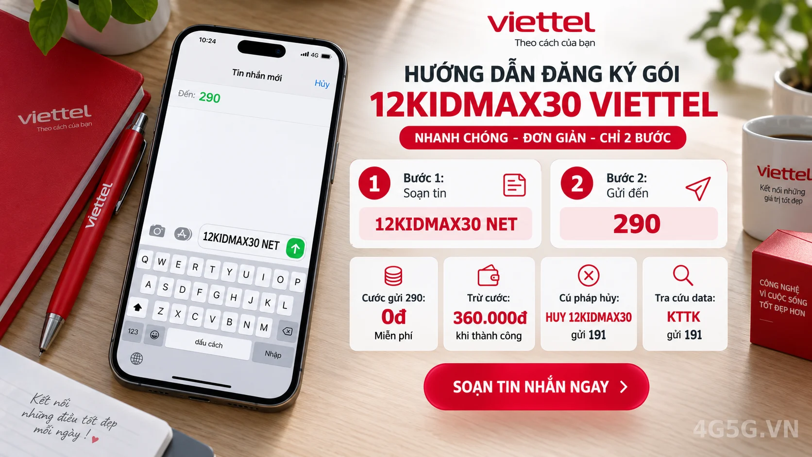 Cách đăng ký gói cước 12KIDMAX30 Viettel soạn tin nhắn 12KIDMAX30 NET gửi 290