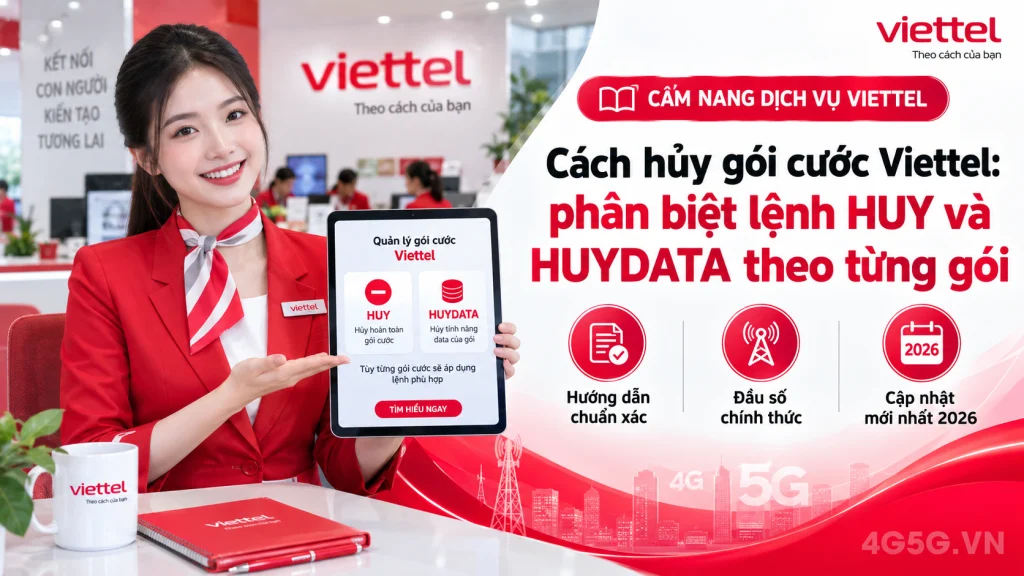 Ảnh đại diện gói cước Cách Hủy Gói Cước Viettel 2026: HUY vs HUYDATA, Tránh Mất Data