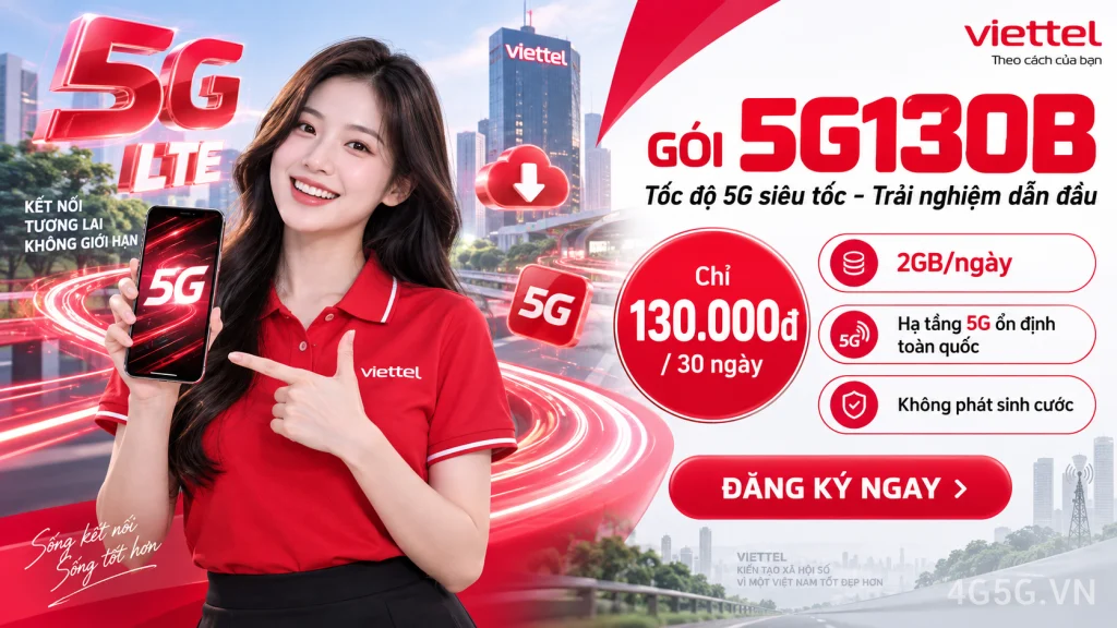 Ảnh đại diện gói cước Gói 5G130B Viettel – 2GB/ngày (60GB) kèm 550 phút gọi giá 130.000đ