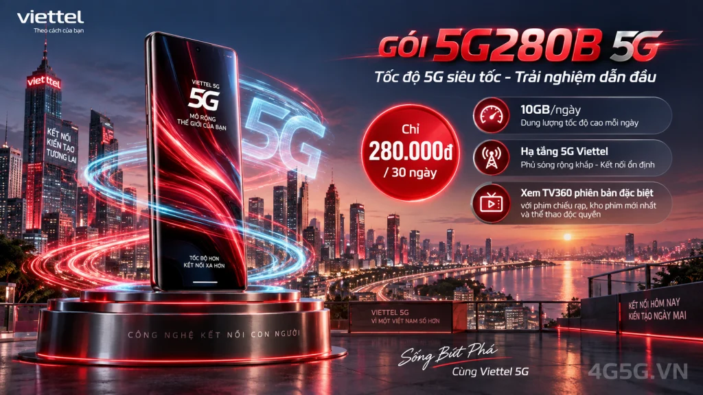 Ảnh đại diện gói cước Gói 5G280B Viettel – 10GB/ngày (300GB) kèm 200 phút gọi và TV360 giá 280.000đ