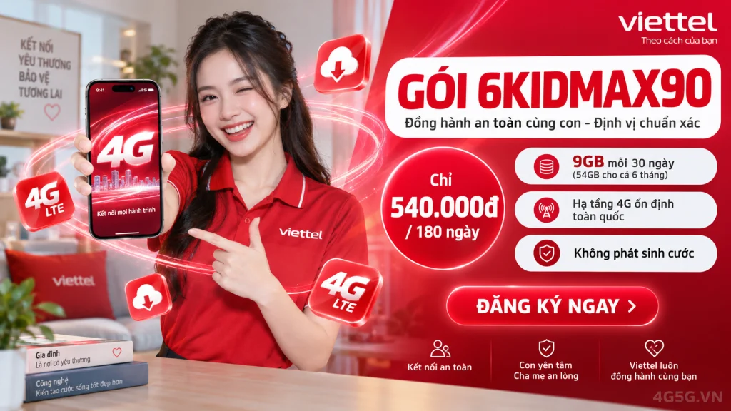 Ảnh đại diện gói cước Gói 6KIDMAX90 Viettel – 540.000đ trả một lần cho 180 ngày