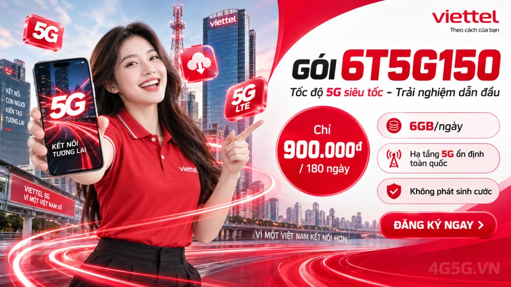 Ảnh đại diện gói cước Gói 6T5G150 Viettel – 6GB/ngày trong 180 ngày, giá 900.000đ